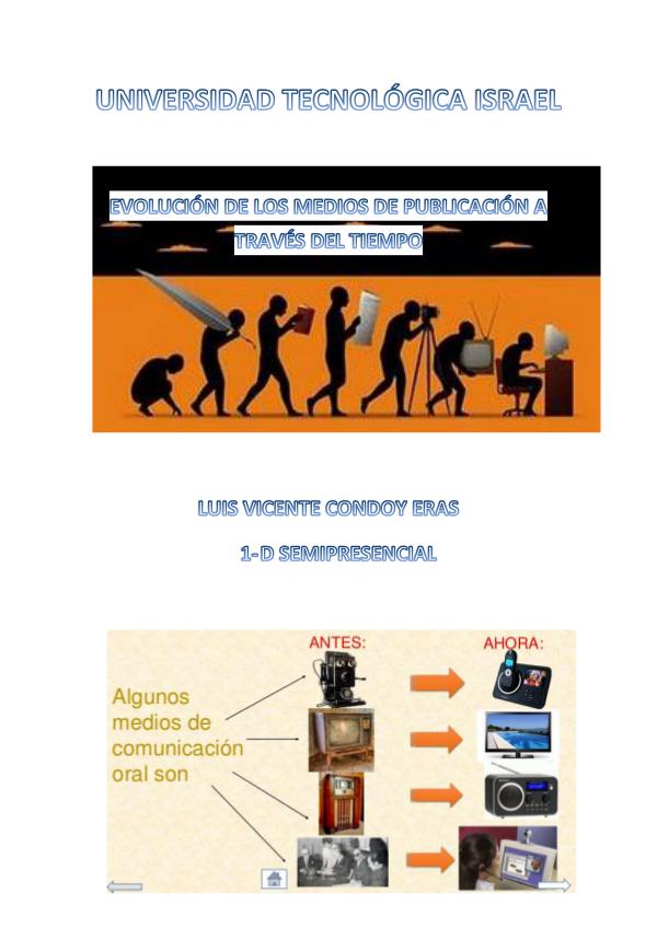 EVOLUCIÓN DE LOS MEDIOS DE COMUNICACIÓN Evolución de los medios de comunicación