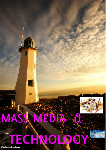 MASS MEDIA AND TECHNOLOGY june 2013