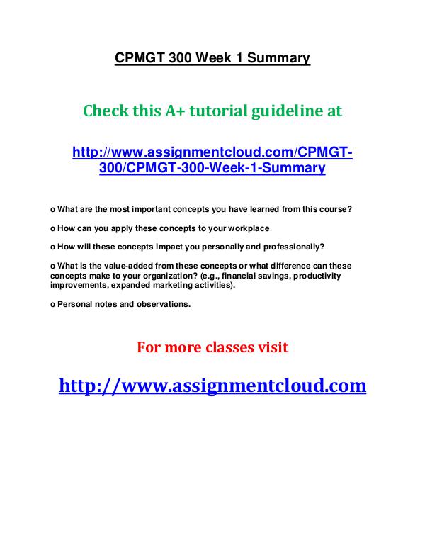 uop cpmgt 300 entire course UOP CPMGT 300 Week 1 Summary