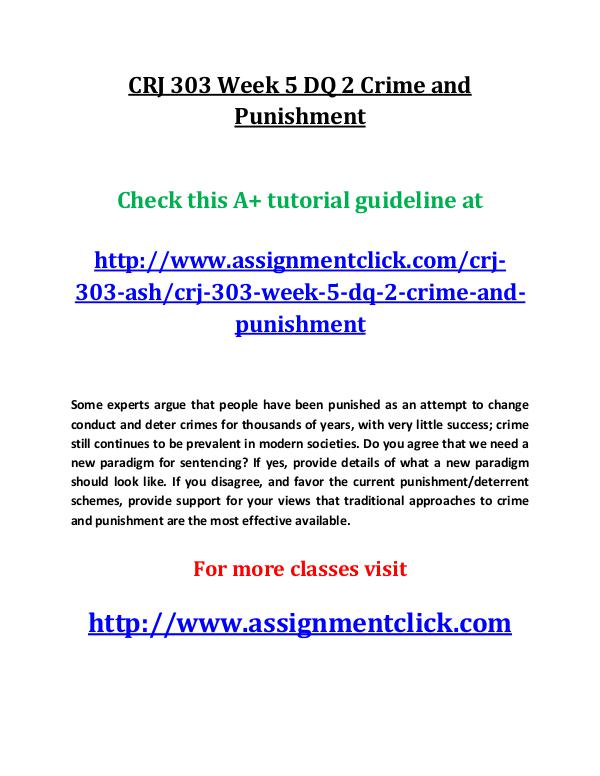 ASH CRJ 303 Entire course CRJ 303 Week 5 DQ 2 Crime and Punishment