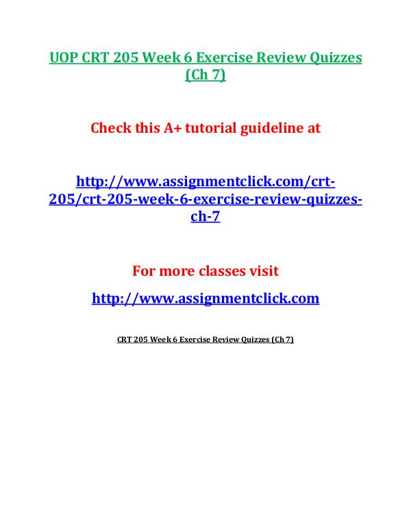 UOP CRT 205 Week 6 Exercise Review Quizzes (Ch 7)