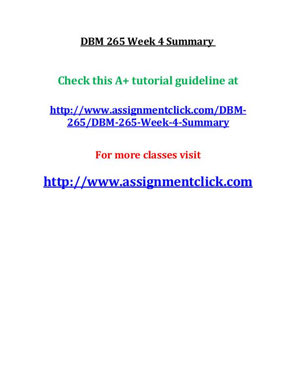 UOP DBM 265 Entire Course UOP DBM 265 Week 4 Summary