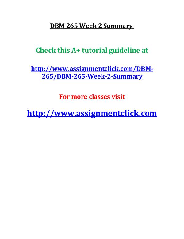 UOP DBM 265 Entire Course UOP DBM 265 Week 2 Summary