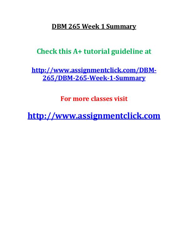 UOP DBM 265 Entire Course UOP DBM 265 Week 1 Summary