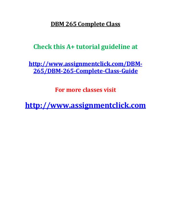 UOP DBM 265 Entire Course UOP DBM 265 Complete Class