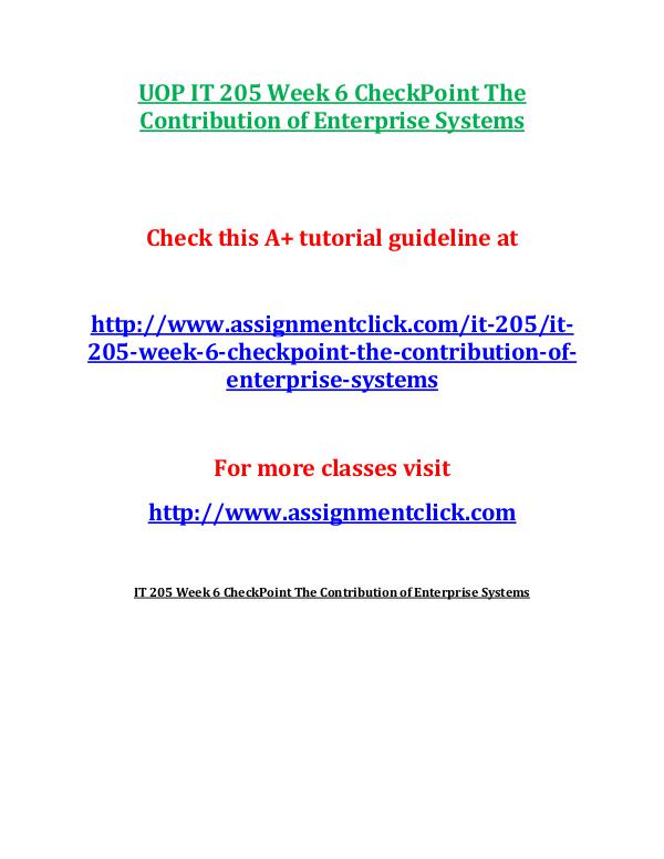 UOP IT 205 Entire Course UOP IT 205 Week 6 CheckPoint The Contribution of E