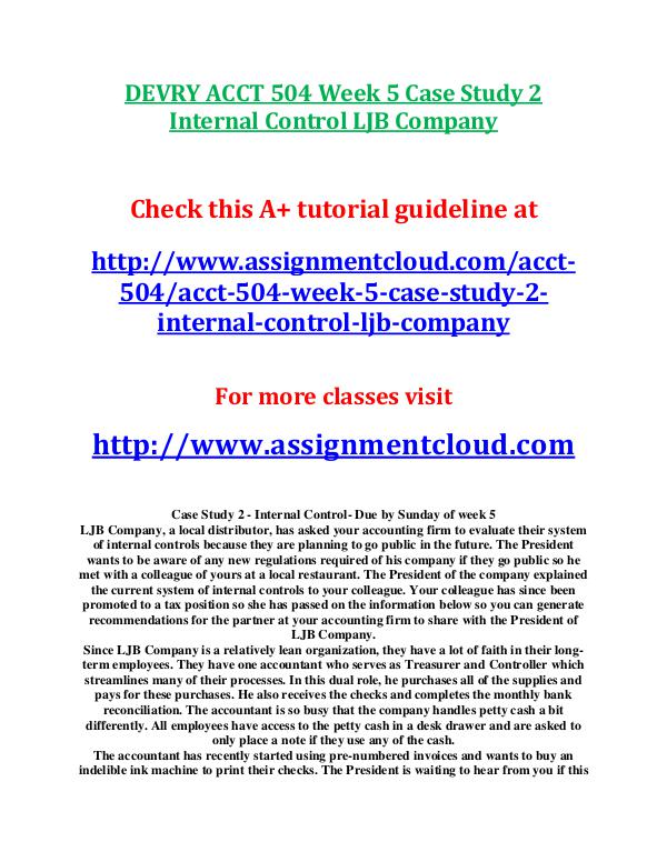 Devry ACCT 504 entire course DEVRY ACCT 504 Week 5 Case Study 2 Internal Contro