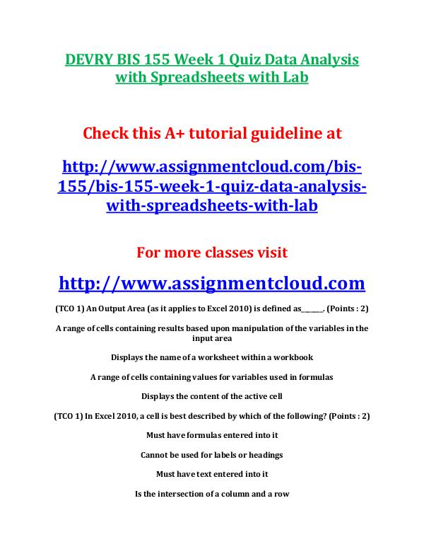 Devry BIS 155 entire course DEVRY BIS 155 Week 1 Quiz Data Analysis with Sprea