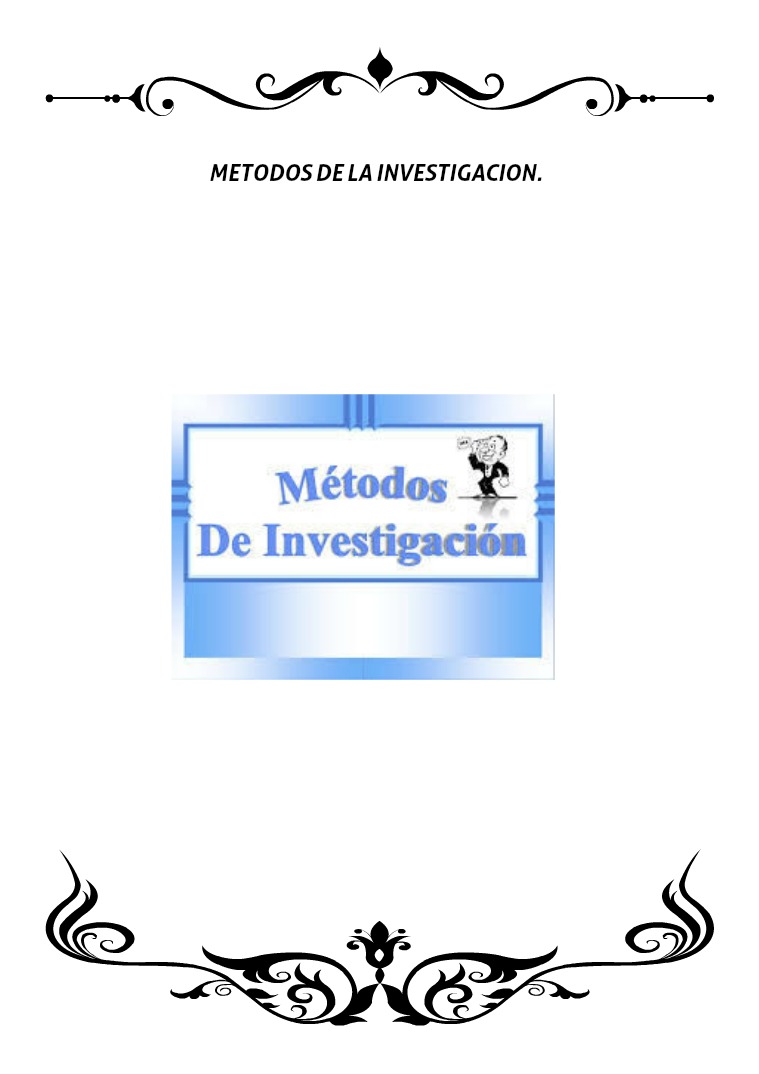 MÉTODOS DE LA INVESTIGACIÓN. 1