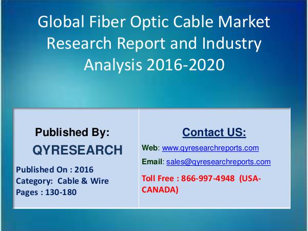 Fiber Optic Cable Market 2016 Industry Analysis 4