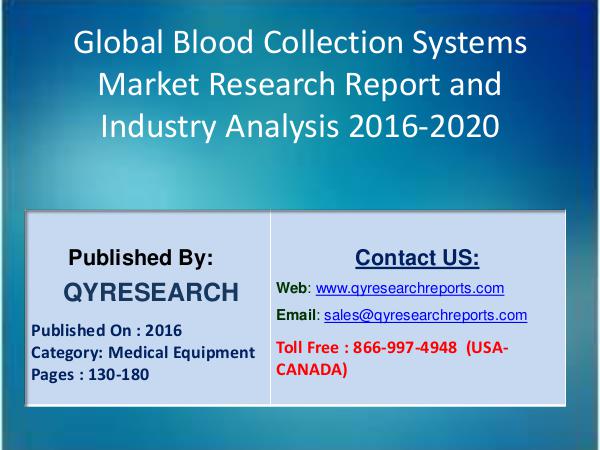 Global Blood Collection Systems Market 2016 Growth, Size, Share 3