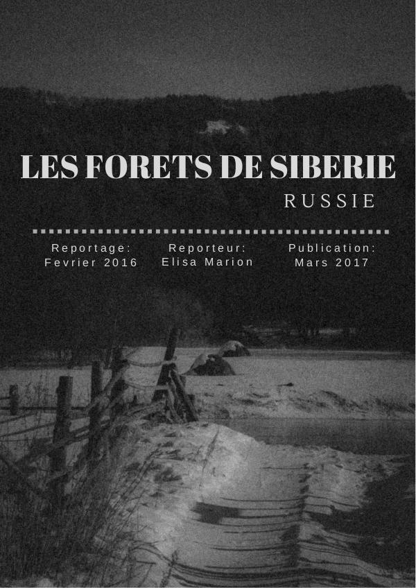 CARNET DE JOURNALISTE - ''FORETS DE SIBERIE'' 1