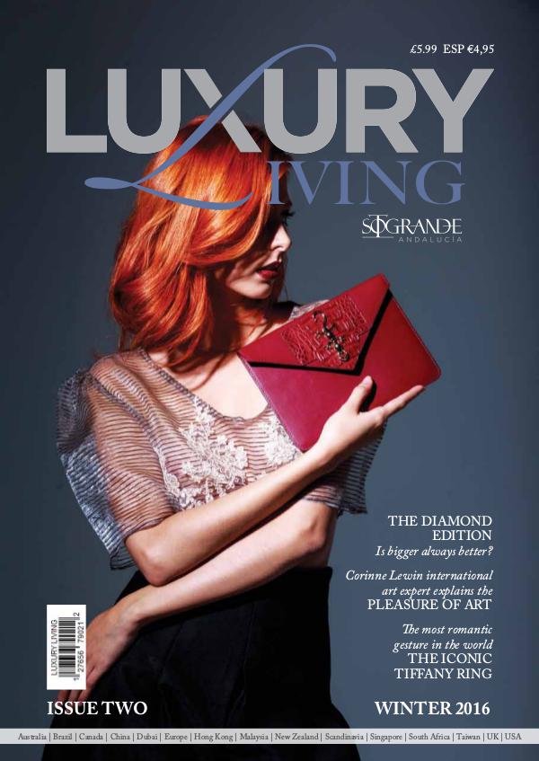 Luxury Living Magazine - Issue 2 Luxury Living Magazine - Issue 2