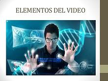 ELEMENTOS DEL VIDEO