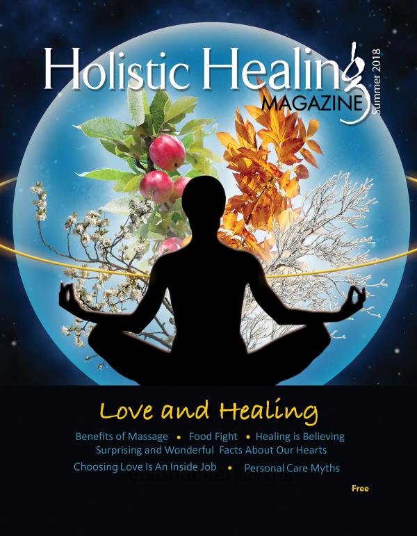 Holistic Healing Magazine Summer 2018 HolisticHealingMagazineSummer2018