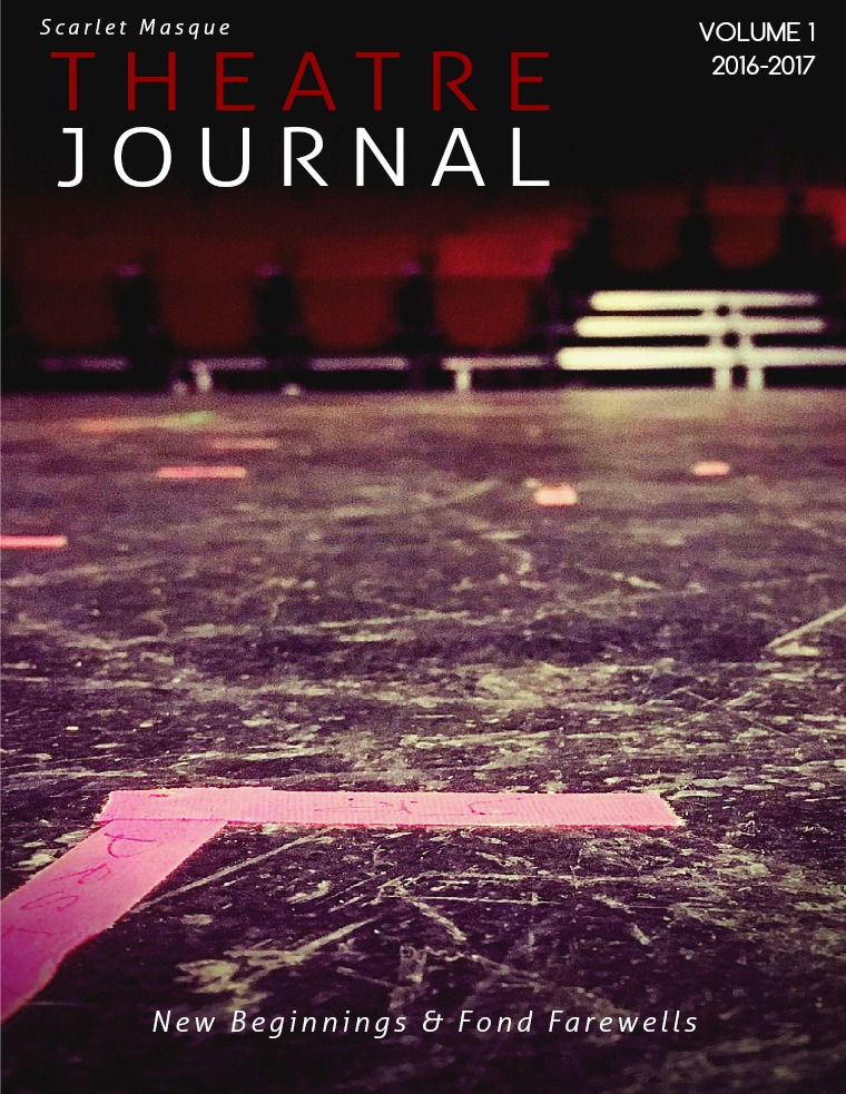 Scarlet Masque Theatre Journal New Beginnings and Fond Farewells Vol. 1