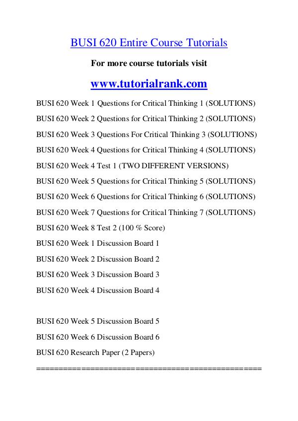 BUSI 620 Course Great Wisdom / tutorialrank.com BUSI 620 Course Great Wisdom / tutorialrank.com