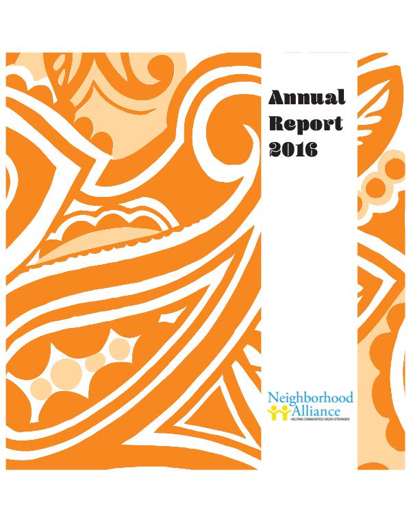 Neighborhood Alliance Annual Report 2016 Annual Report  2016