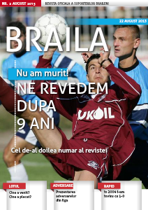 Revista Oficiala a Suporterilor Braileni August 2013