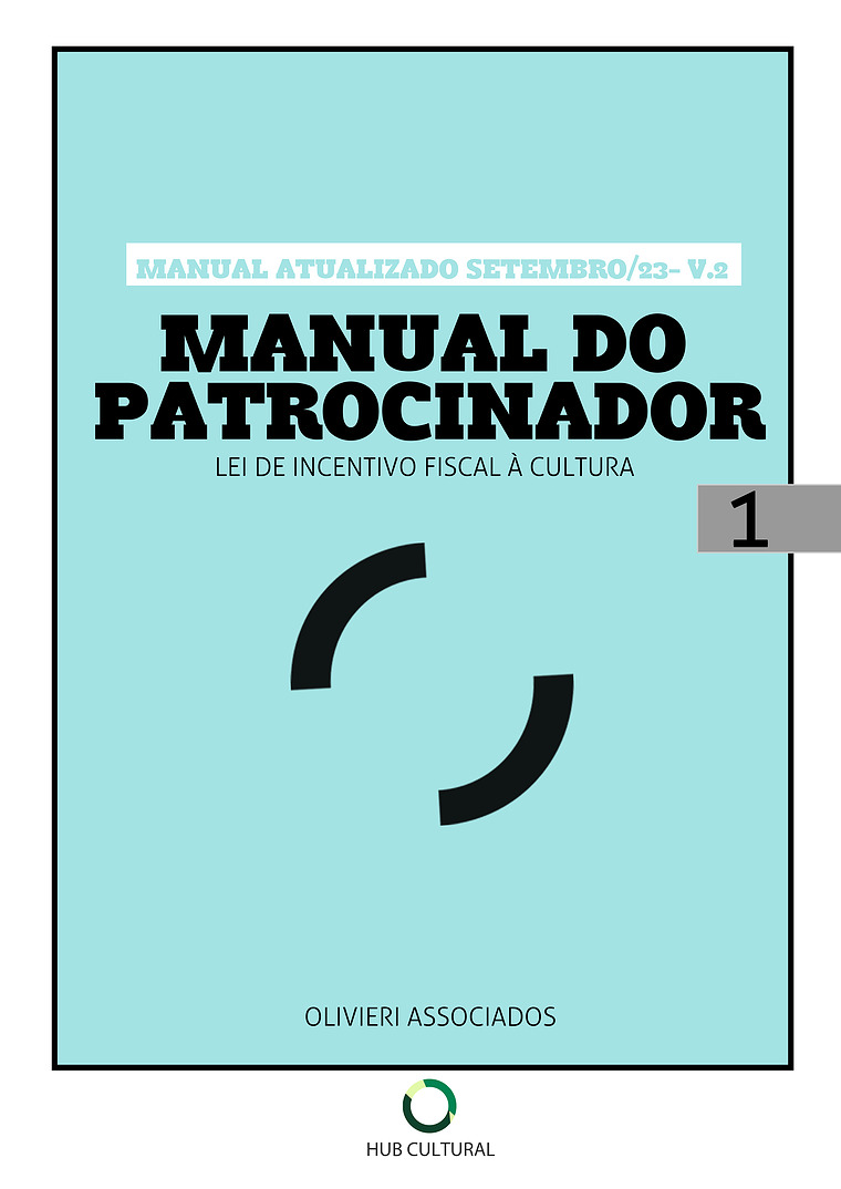 Manual do Patrocinador Lei de incentivo Fiscal à Cultura