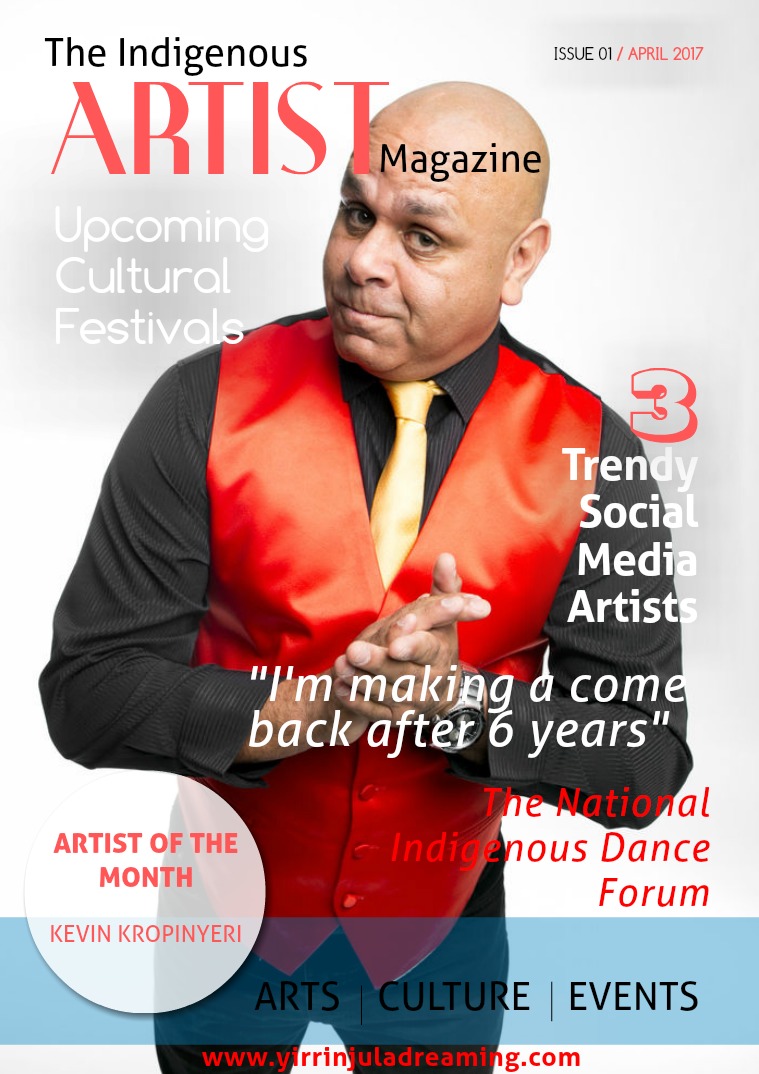 The Indigenous Artist Magazine Issue 1 - April 2017