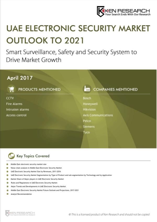 Market Research Report UAE Electronic Security Market Outlook to 2021