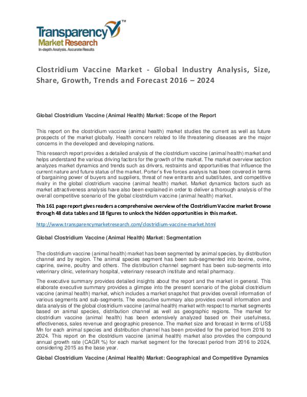 Clostridium Vaccine Market Trends and Industry Forecast 2016 – 2024 Clostridium Vaccine Market - Global Industry Analy