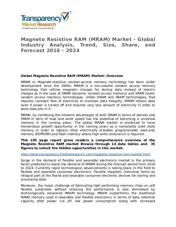 Magneto Resistive RAM Global Analysis & Forecast to 2024 Magneto Resistive RAM (MRAM) Market - Global Indus