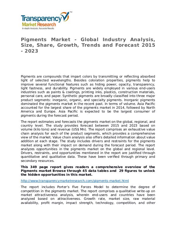 Pigments Market Research Report and Forecast up to 2023 Pigments Market - Global Industry Analysis, Size,