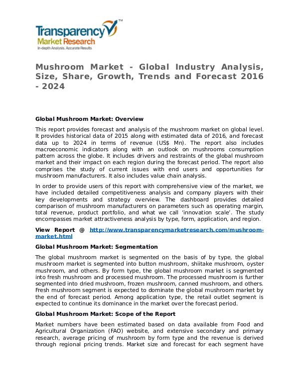 Mushroom Market Research Report and Forecast up to 2024 Mushroom Market - Global Industry Analysis, Size,