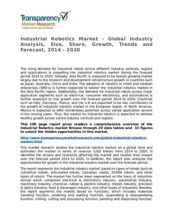 Industrial Robotics Market Research Report and Forecast up to 2020 Industrial Robotics Market - Global Industry Analy