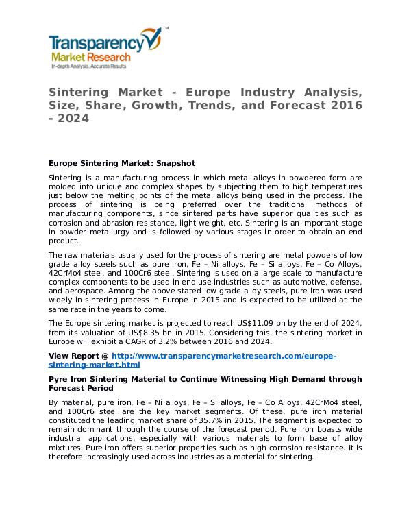 Sintering Market Research Report and Forecast up to 2024 Sintering Market - Europe Industry Analysis, Size,