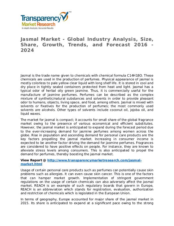 Jasmal Market 2016 Share, Trend, Segmentation and Forecast to 2024 Jasmal Market - Global Industry Analysis, Size, Sh