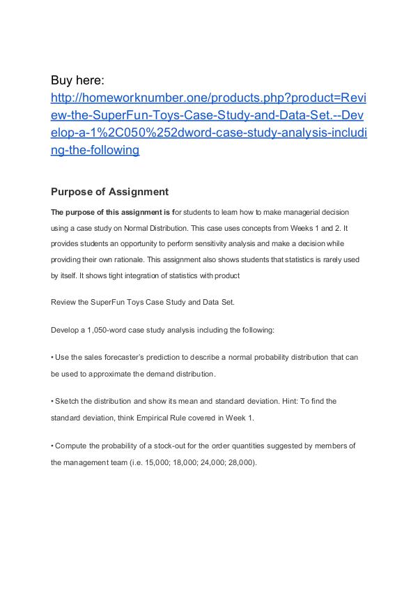 Review the SuperFun Toys Case Study and Data Set. Develop a 1,050-word case study analysis including