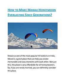 HOW TO MAKE MANALI HONEYMOON EVERLASTING SINCE GENERATIONS?