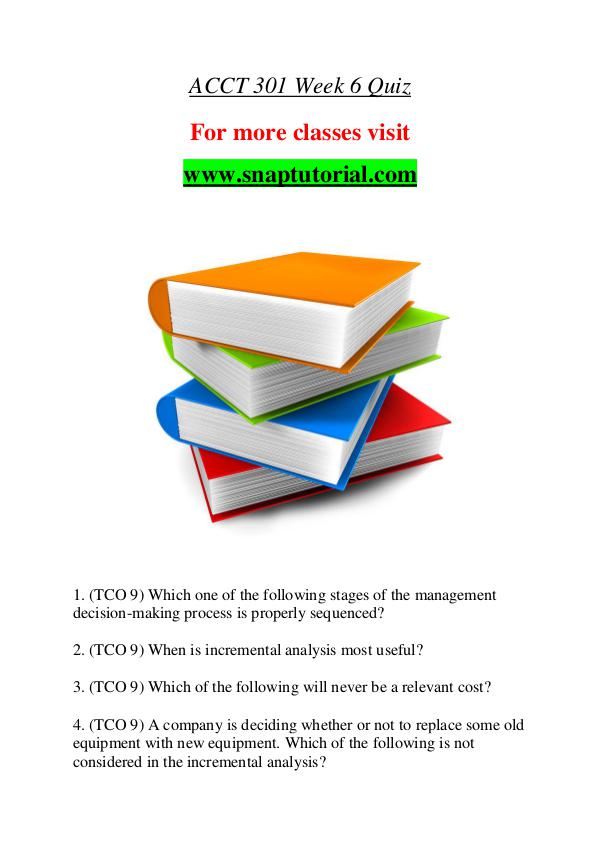 ACCT 301 help A Guide to career/Snaptutorial ACCT 301 help A Guide to career/Snaptutorial