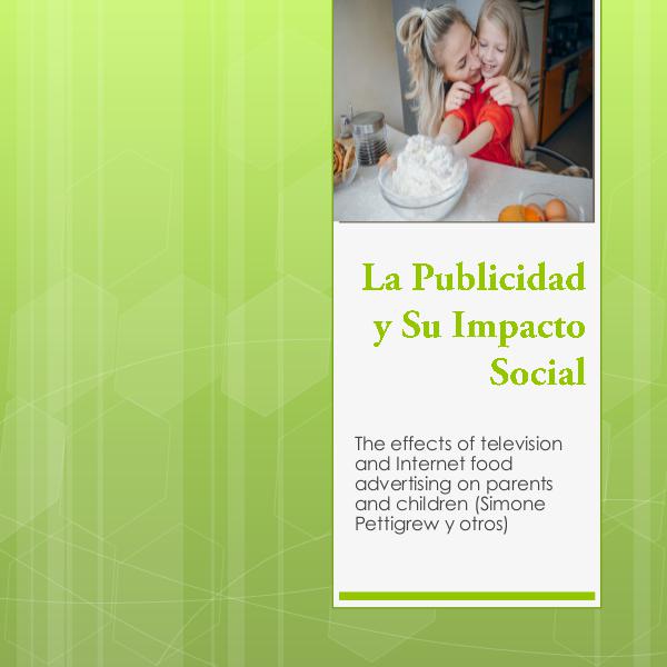 La publicidad y su impacto social La publicidad y su impacto social