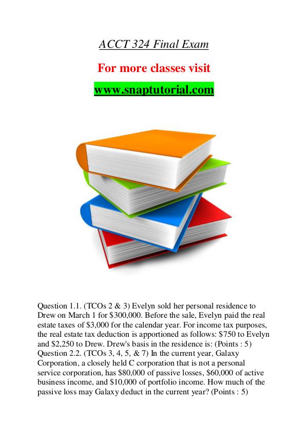 ACCT 324 help A Guide to career/Snaptutorial ACCT 324 help A Guide to career/Snaptutorial