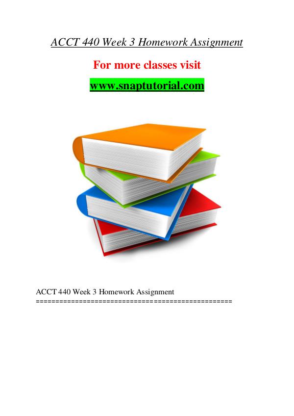 ACCT 440 help A Guide to career/Snaptutorial ACCT 440 help A Guide to career/Snaptutorial