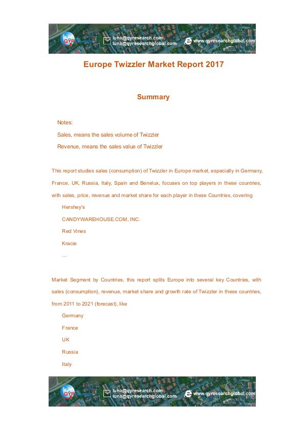 Europe Twizzler Market Report 2017