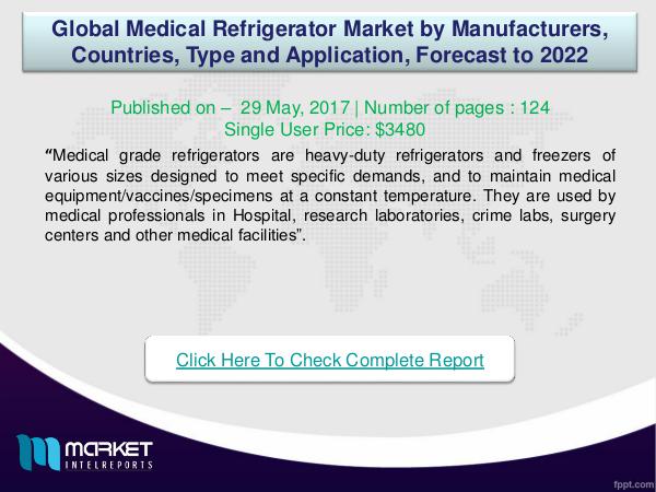 My first Magazine Global Medical Refrigerator Market Analysis 2022-