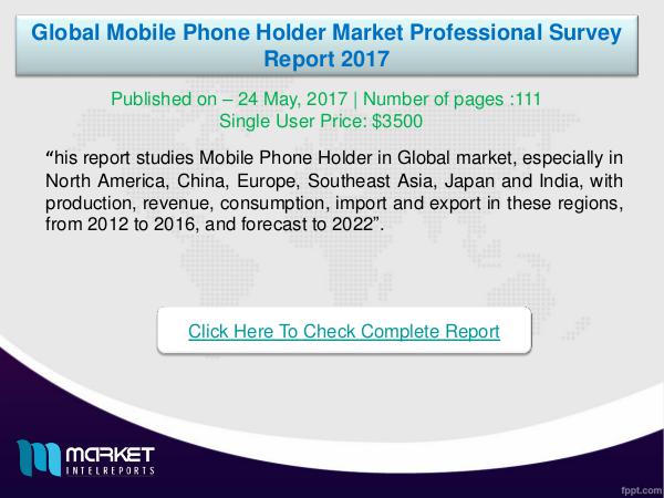 My first Magazine Global Mobile Phone Holder Market Overview