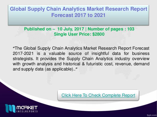 My first Magazine Global Supply Chain Analytics Market Research 2021