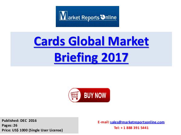 Cards Manufactures, Industry Analysis 2017 Cards Global Market