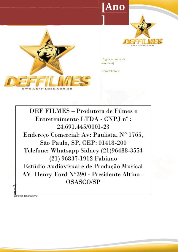 DEFMUSICRECORDS - PRODUTORA MUSICAL DEFFILMESRECORDS DISTRIBUIDORA DEFFILMES