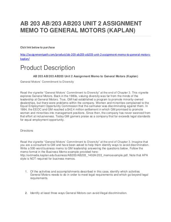 AB 203 AB/203 AB203 UNIT 2 ASSIGNMENT MEMO TO GENERAL MOTORS (KAPLAN) AB 203 AB/203 AB203 UNIT 2 ASSIGNMENT MEMO TO GENE