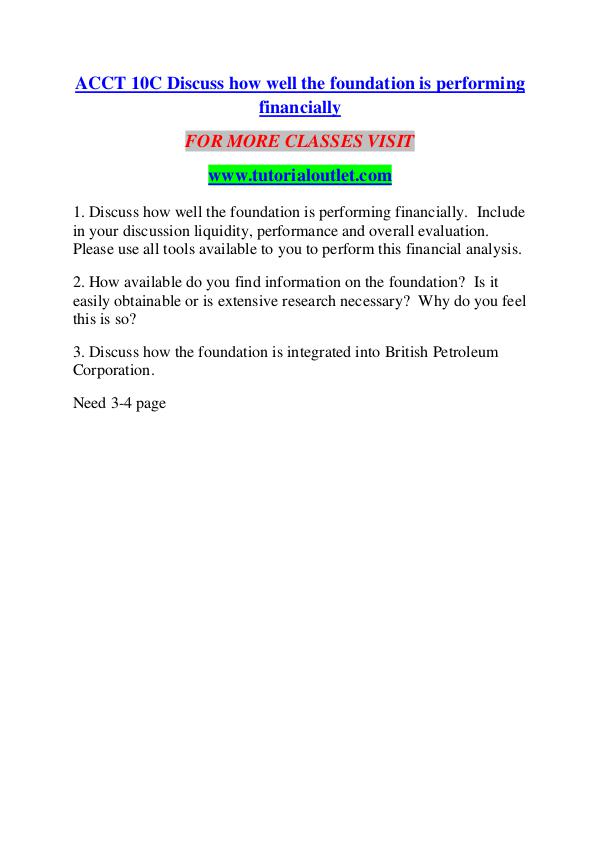 ACCT 10C Discuss how well the foundation is performing financially/TU ACCT 10C Discuss how well the foundation is perfor
