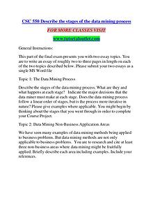CSC 550 Describe the stages of the data mining process/TUTORIALOUTLET