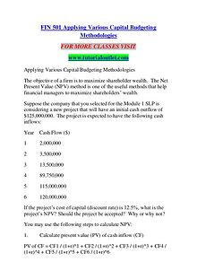 FIN 501 Applying Various Capital Budgeting Methodologies/TUTORIALOUTL