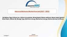 Advanced Batteries Market Predicts North America to Retain Its Leade